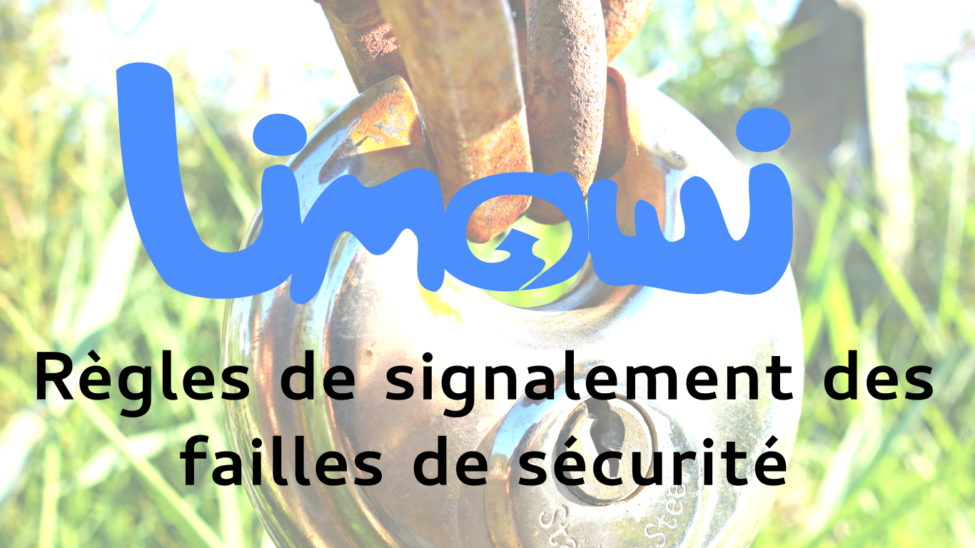 Règles de signalement des failles de sécurité - Limawi